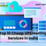 Top 10 Cheap VPS Hosting Services in India